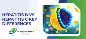 Hepatitis B vs Hepatitis C Key Differences