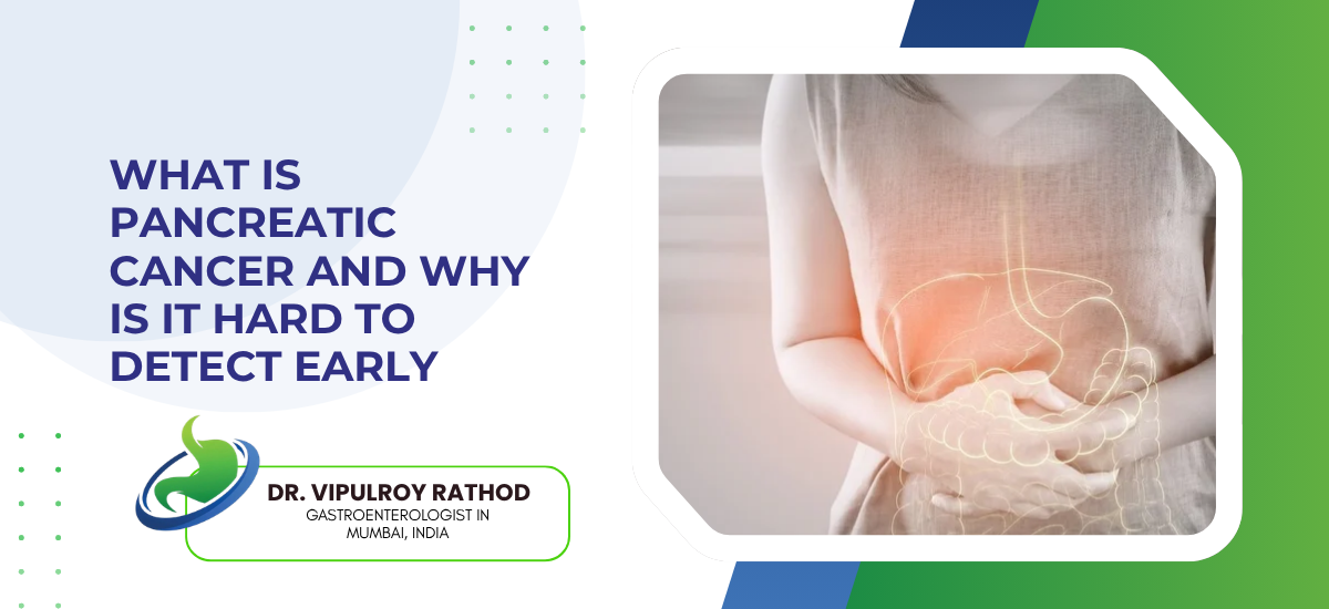 What Is Pancreatic Cancer and Why Is It Hard to Detect Early | Dr ...
