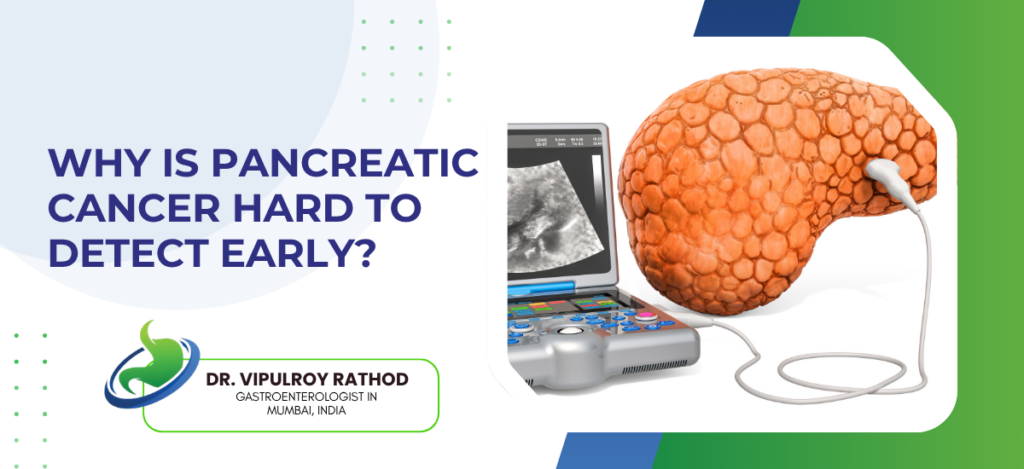 Banner for a medical article: 'Why is pancreatic cancer hard to detect early?' with Dr. Vipul Roy Rathod logo; orange pancreas connected to an ultrasound device.