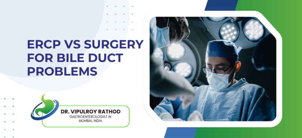ERCP vs Surgery for Bile Duct Problems